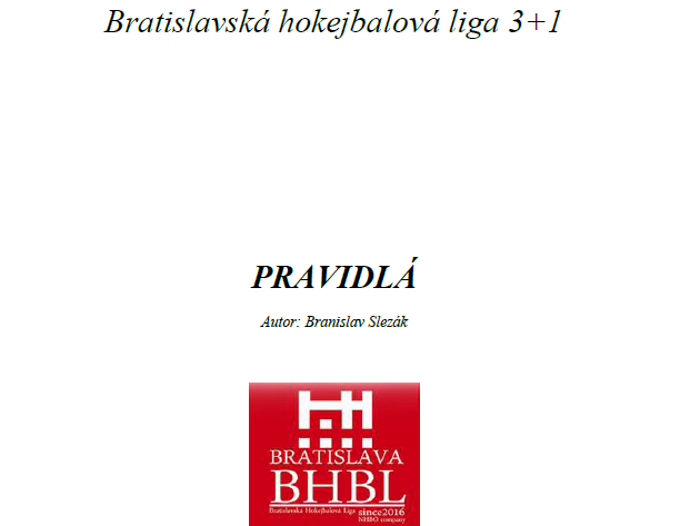 Hokejbalové dokumenty - Hokejbalové Pravidlá BHBL 3+1